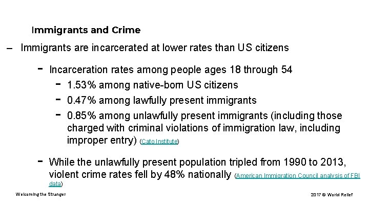 Immigrants and Crime – Immigrants are incarcerated at lower rates than US citizens -