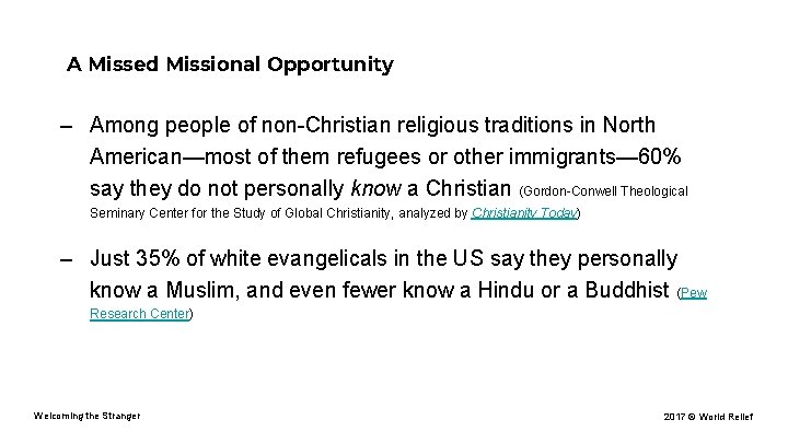 A Missed Missional Opportunity – Among people of non-Christian religious traditions in North American—most