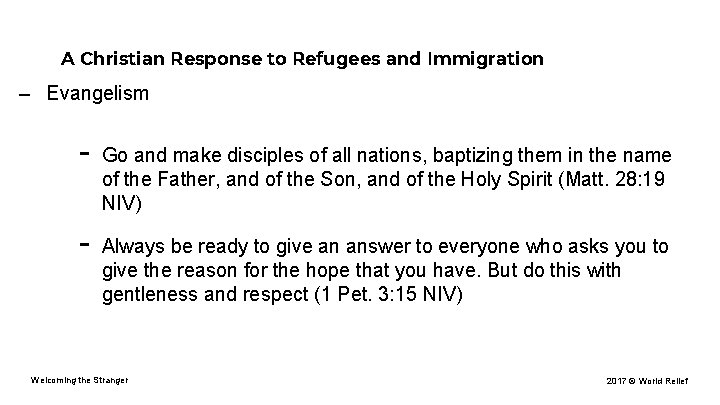 A Christian Response to Refugees and Immigration – Evangelism - Go and make disciples