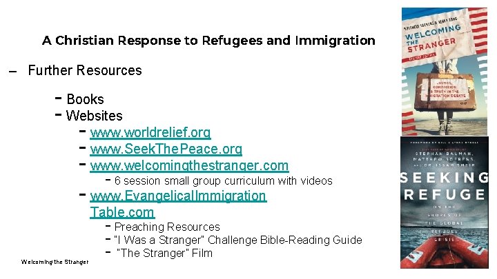 A Christian Response to Refugees and Immigration – Further Resources - Books - Websites