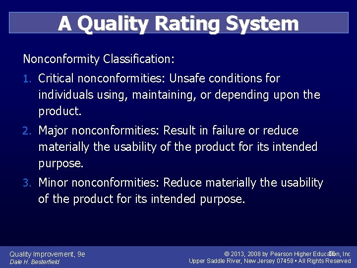 A Quality Rating System Nonconformity Classification: 1. Critical nonconformities: Unsafe conditions for individuals using,