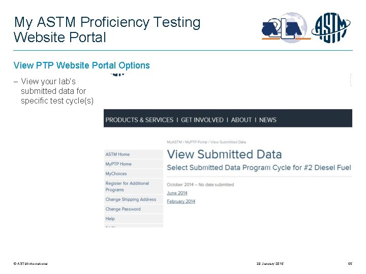 My ASTM Proficiency Testing Website Portal View PTP Website Portal Options View your lab’s