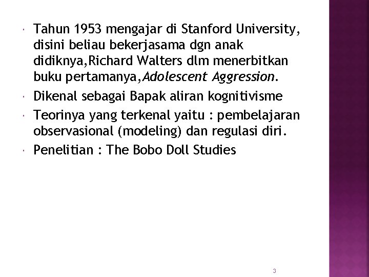  Tahun 1953 mengajar di Stanford University, disini beliau bekerjasama dgn anak didiknya, Richard