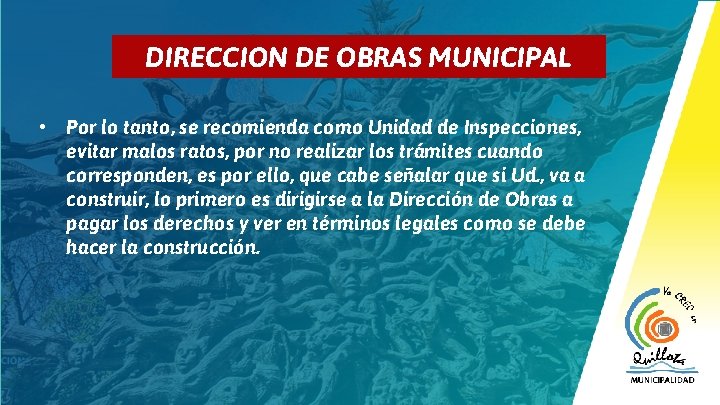 8 DIRECCION DE OBRAS MUNICIPAL • Por lo tanto, se recomienda como Unidad de