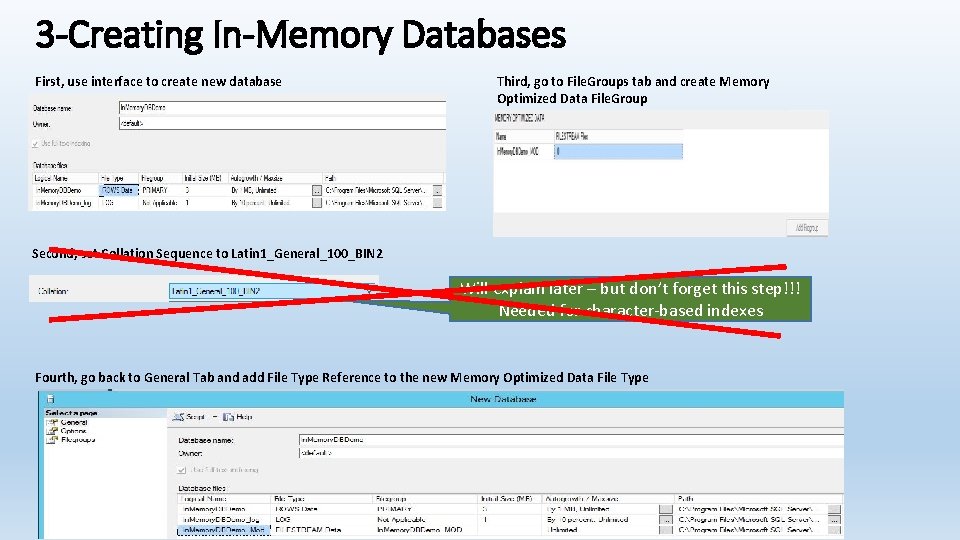 3 -Creating In-Memory Databases First, use interface to create new database Third, go to