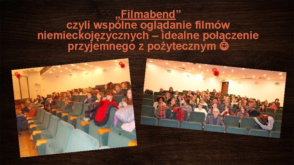 „Filmabend” czyli wspólne oglądanie filmów niemieckojęzycznych – idealne połączenie przyjemnego z pożytecznym 