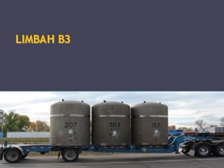 LIMBAH B 3 