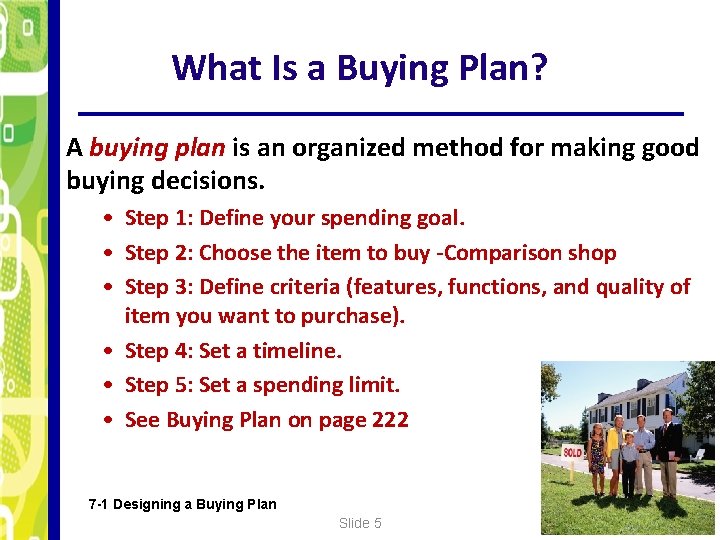 What Is a Buying Plan? A buying plan is an organized method for making