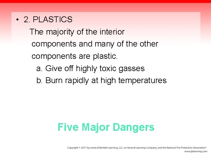  • 2. PLASTICS The majority of the interior components and many of the