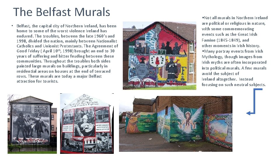 The Belfast Murals • Belfast, the capital city of Northern Ireland, has been home