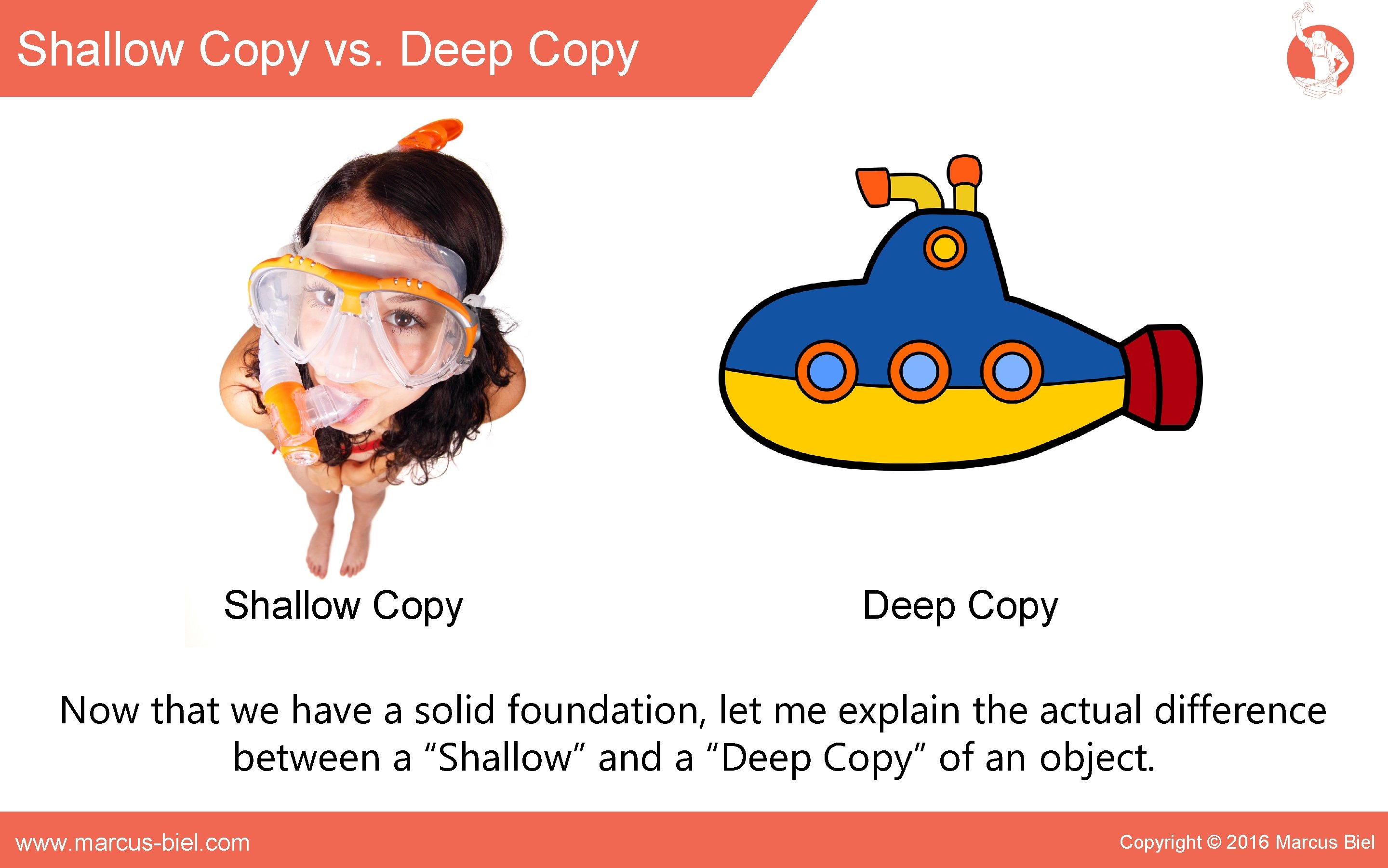 Shallow Copy vs. Deep Copy Shallow Copy Deep Copy Now that we have a
