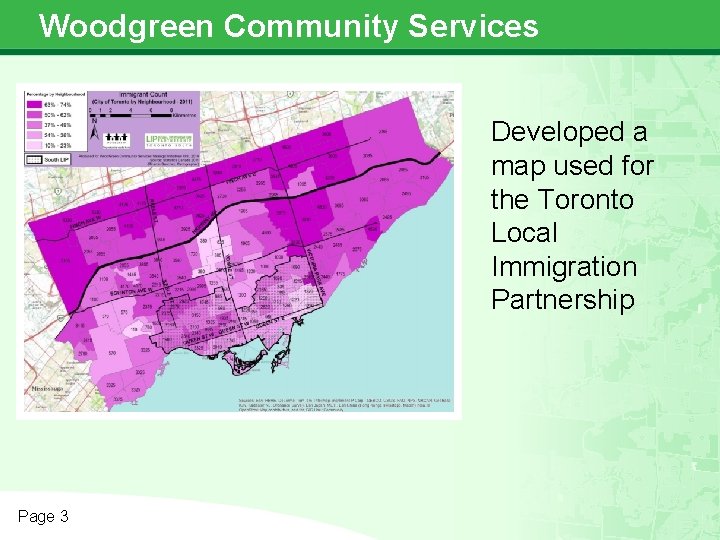 Woodgreen Community Services Developed a map used for the Toronto Local Immigration Partnership Page
