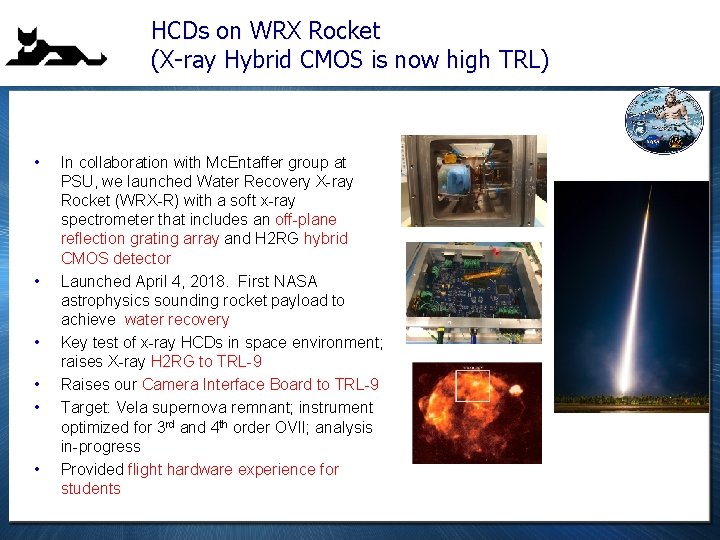 HCDs on WRX Rocket (X-ray Hybrid CMOS is now high TRL) • • •