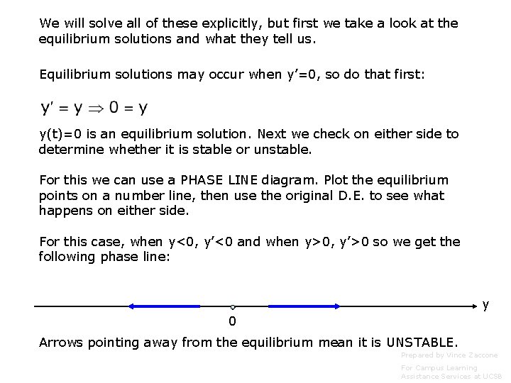 We will solve all of these explicitly, but first we take a look at