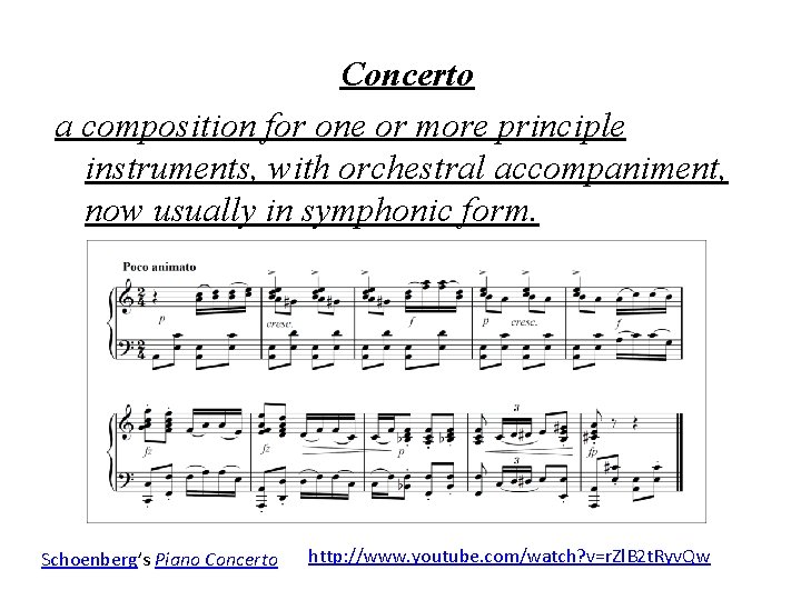 Concerto a composition for one or more principle instruments, with orchestral accompaniment, now usually