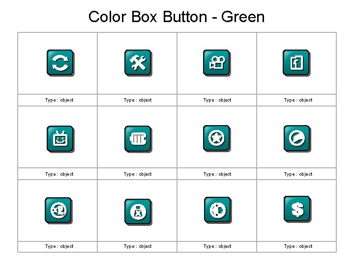 Color Box Button - Green Type : object Type : object Type : object