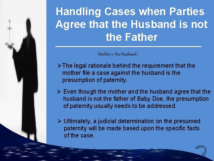 Handling Cases when Parties Agree that the Husband is not the Father Mother v.