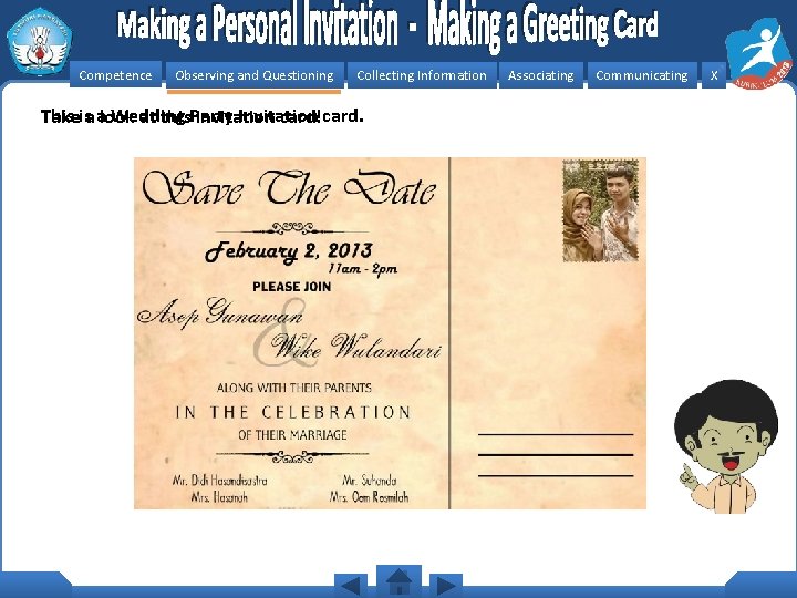 Competence Observing and Questioning Collecting Information This Wedding Invitation Takeisa alook at this. Party