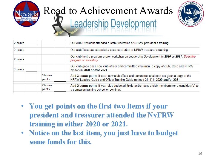 Road to Achievement Awards • You get points on the first two items if