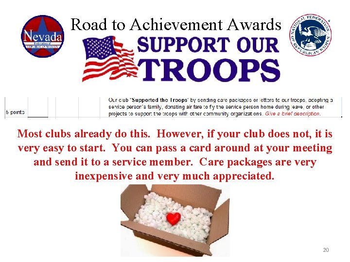 Road to Achievement Awards Most clubs already do this. However, if your club does