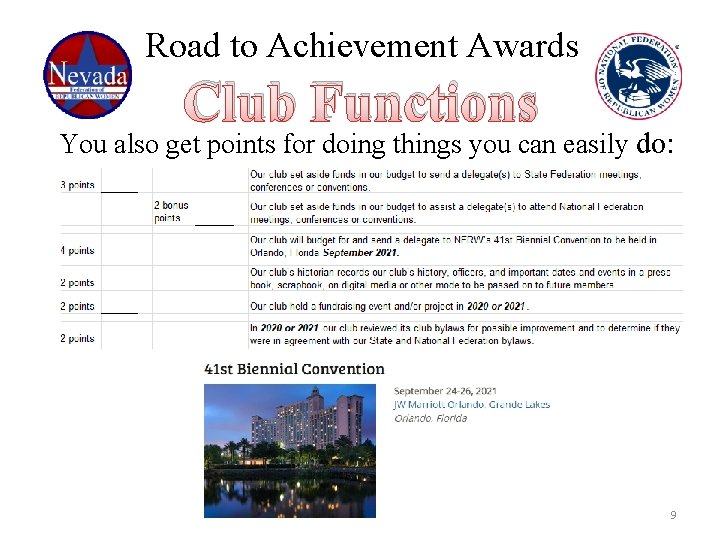 Road to Achievement Awards Club Functions You also get points for doing things you