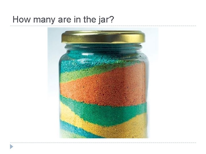 How many are in the jar? 