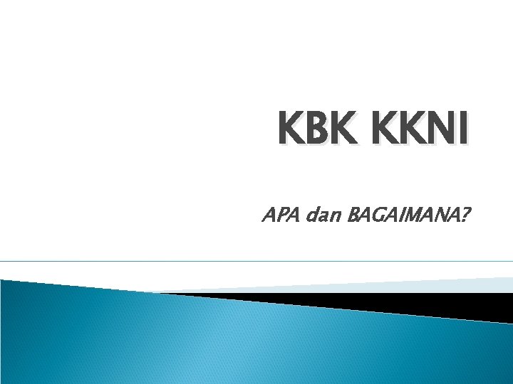 KBK KKNI APA dan BAGAIMANA? 