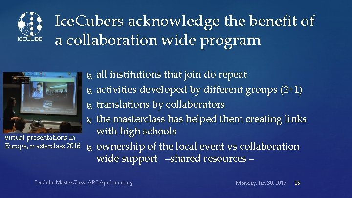 Ice. Cubers acknowledge the benefit of a collaboration wide program virtual presentations in Europe,