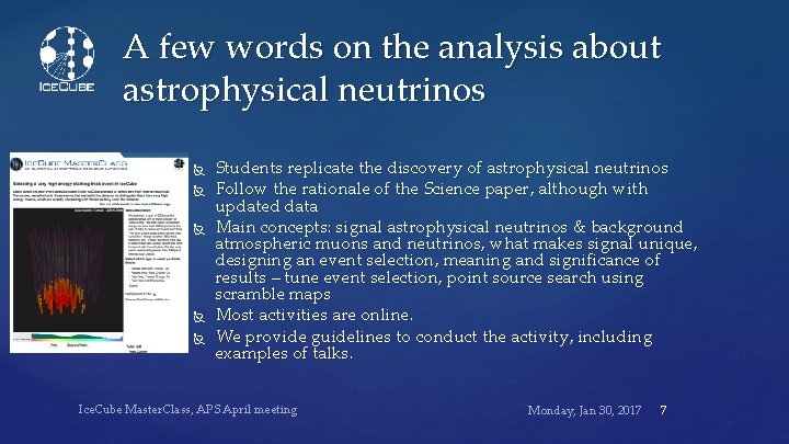 A few words on the analysis about astrophysical neutrinos Students replicate the discovery of