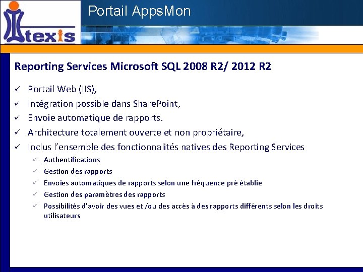 Portail Apps. Mon Reporting Services Microsoft SQL 2008 R 2/ 2012 R 2 Portail