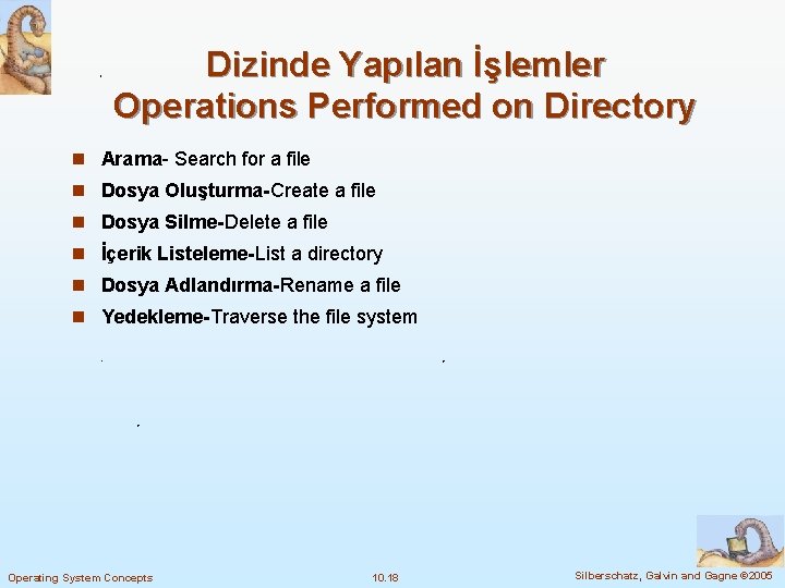 Dizinde Yapılan İşlemler Operations Performed on Directory n Arama- Search for a file n