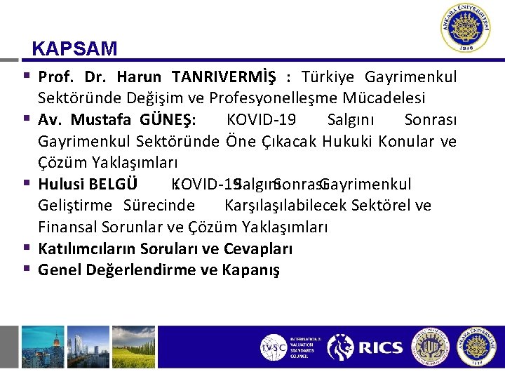 KAPSAM § Prof. Dr. Harun TANRIVERMİŞ : Türkiye Gayrimenkul Sektöründe Değişim ve Profesyonelleşme Mücadelesi
