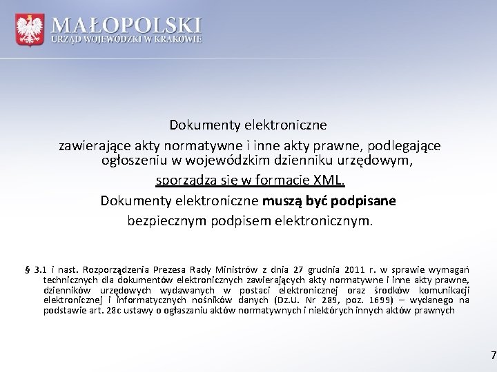 Dokumenty elektroniczne zawierające akty normatywne i inne akty prawne, podlegające ogłoszeniu w wojewódzkim dzienniku