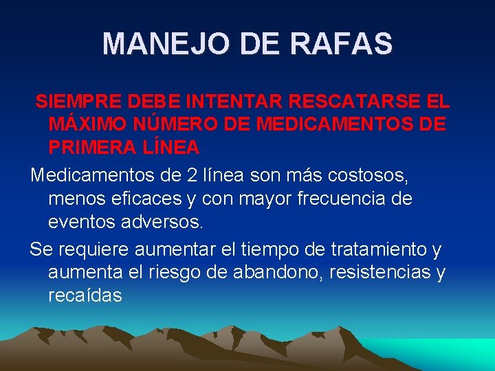 MANEJO DE RAFAS SIEMPRE DEBE INTENTAR RESCATARSE EL MÁXIMO NÚMERO DE MEDICAMENTOS DE PRIMERA