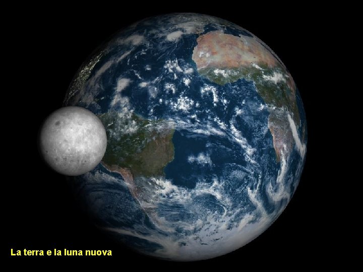 La terra e la luna nuova 