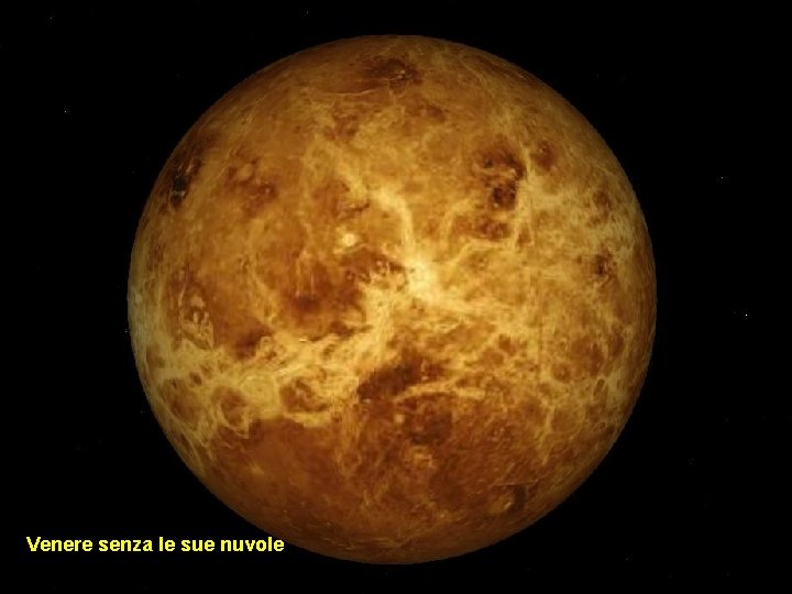 Venere senza le sue nuvole 