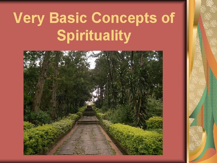 Very Basic Concepts of Spirituality 