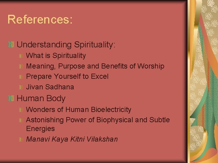 References: Understanding Spirituality: What is Spirituality Meaning, Purpose and Benefits of Worship Prepare Yourself