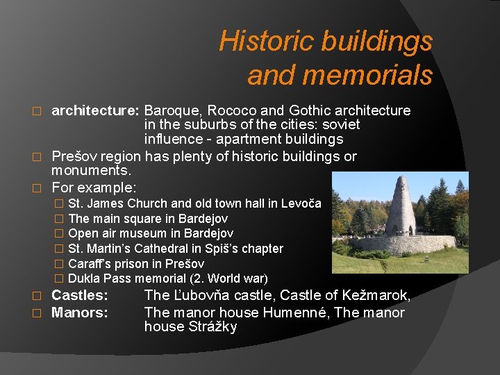 Historic buildings and memorials architecture: Baroque, Rococo and Gothic architecture in the suburbs of