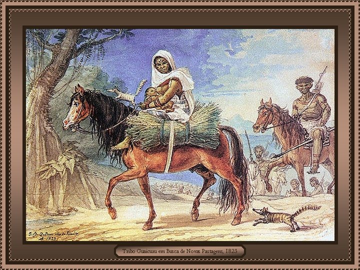 Tribo Guaicuru em Busca de Novas Pastagens, 1823 