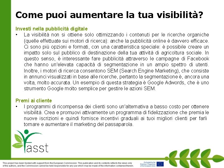 Come puoi aumentare la tua visibilità? Investi nella pubblicità digitale • La visibilità non