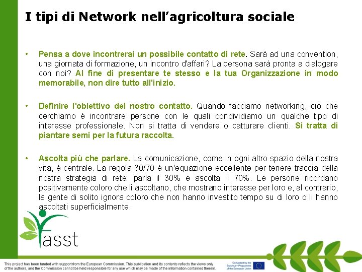 I tipi di Network nell’agricoltura sociale • Pensa a dove incontrerai un possibile contatto