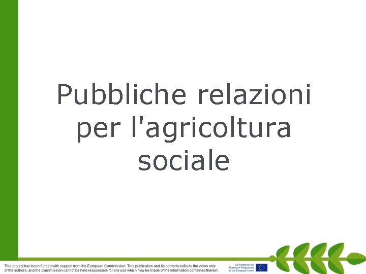 Pubbliche relazioni per l'agricoltura sociale 