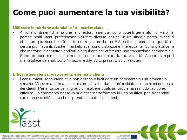 Come puoi aumentare la tua visibilità? Utilizzare le rubriche aziendali e / o i