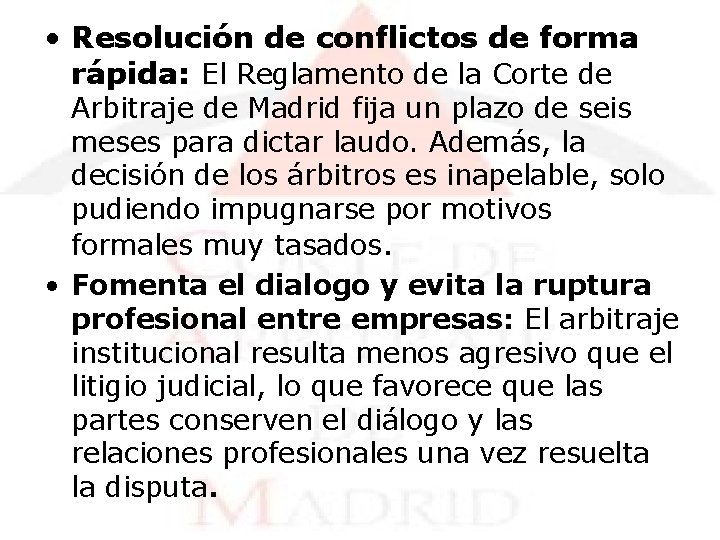  • Resolución de conflictos de forma rápida: El Reglamento de la Corte de