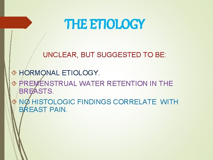 THE ETIOLOGY UNCLEAR, BUT SUGGESTED TO BE: HORMONAL ETIOLOGY. PREMENSTRUAL WATER RETENTION IN THE