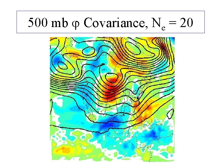 500 mb j Covariance, Ne = 20 