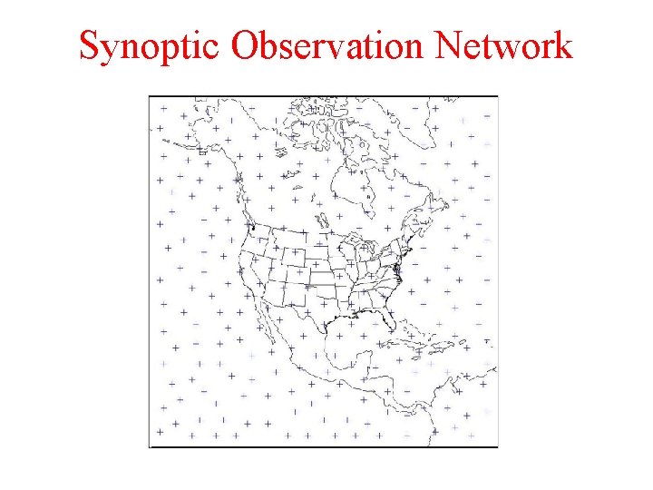 Synoptic Observation Network 