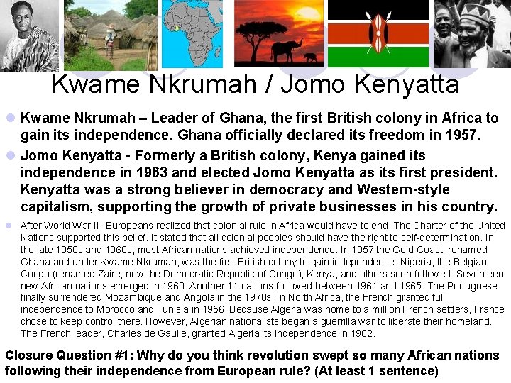 Kwame Nkrumah / Jomo Kenyatta l Kwame Nkrumah – Leader of Ghana, the first