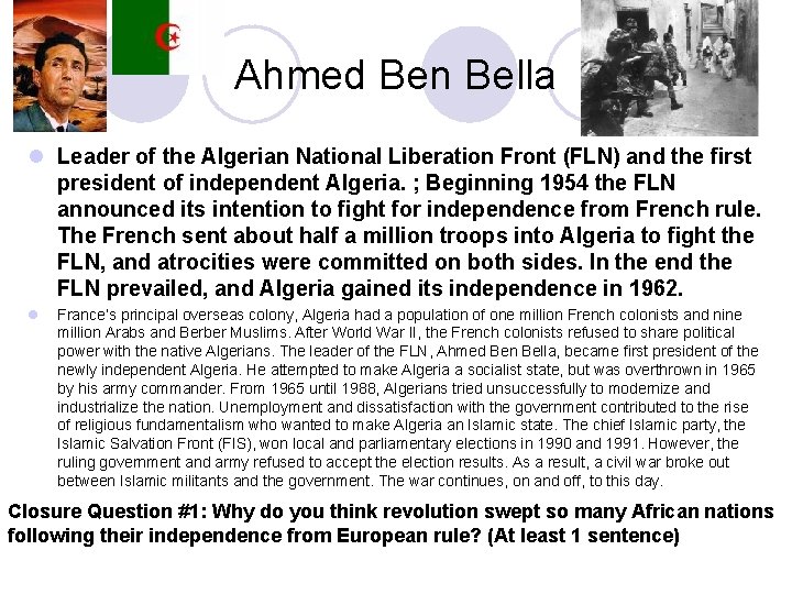 Ahmed Ben Bella l Leader of the Algerian National Liberation Front (FLN) and the